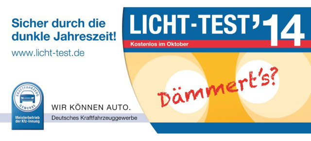 Dämmert's? Macht mit beim Licht-Test 2014!: Service-Aktion für 1a-Auto-Beleuchtung
