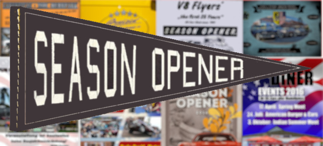 Season-Opener 2016: Alle US Car Saisoneröffnungen 2016 auf einen Blick