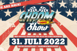 6. CHROM & FLAMMEN Show | Sonntag, 31. Juli 2022