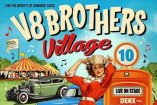 V8 Brothers Village | Freitag, 1. Juli 2022