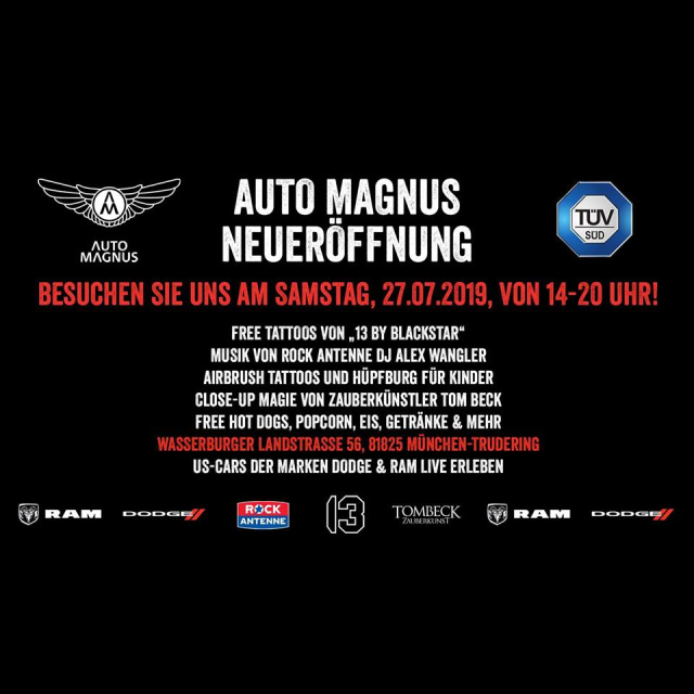 Neueröffnungsfeier Autohaus „Auto Magnus | Samstag, 27. Juli 2019 ...