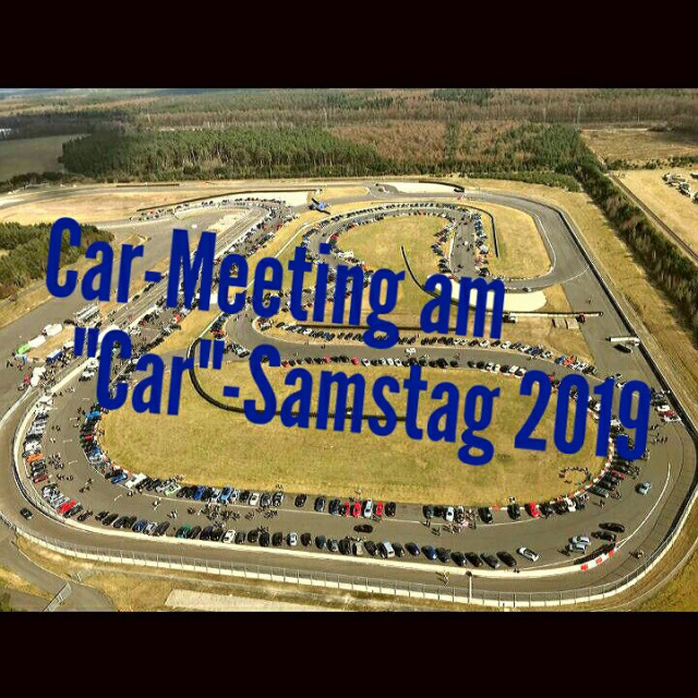 Car-Meeting am "Car"-Samstag 2019