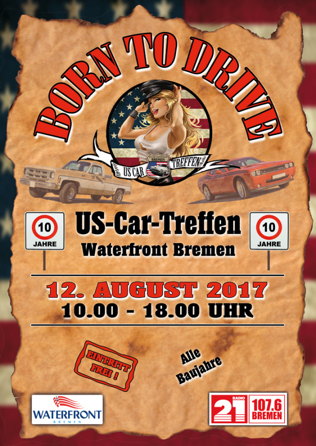 10. Born to Drive | Samstag, 12. August 2017 | // Bremen | Termin ...