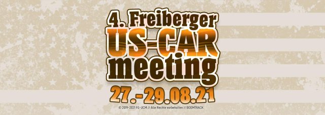 NEUER TERMIN 4. Freiberger US Car Meeting