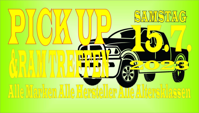 Pick Up Treffen + RAM Treffen