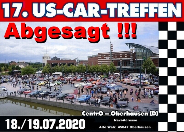 ABGESAGT 17. US Car Treffen am CentrO