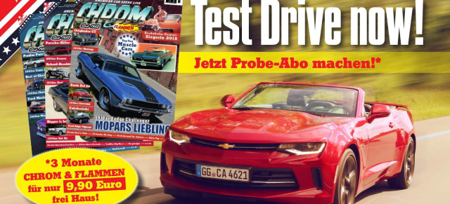 CHROM & FLAMMEN Probe-Abo: TEST DRIVE NOW!