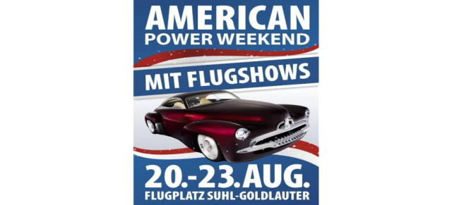 20.-22. August: 1. American Power Weekend, Suhl: 
