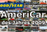 GOODYEAR präsentiert: Die große Leserwahl "AmeriCar 2009": Wähl aus den "Autos der Woche" 2009 deinen Favoriten - Unsere Leser wählen das schönste US-Car des Jahres !