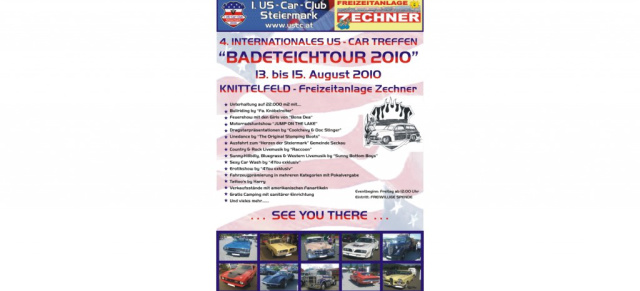 13.-15. August: 4. US-Car Treffen "Badeteichtour 2010", Knittelfeld (A): 