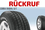 Rückruf: Cooper ruft Reifen Radial G/T zurück!