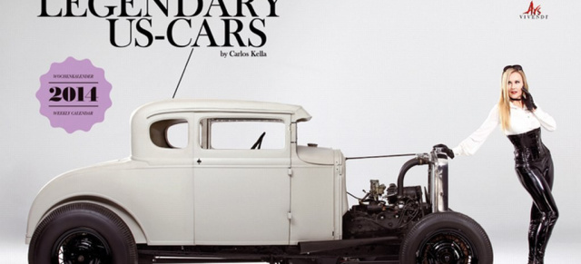 Nylon, Lack & Leder: Sexy Autokalender 2014: "Girls & legendary US-Cars" von Carlos Kella