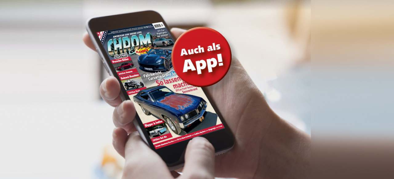 Mit Gutscheincode Die CHROM & FLAMMEN App zum Download News AmeriCar Das OnlineMagazine