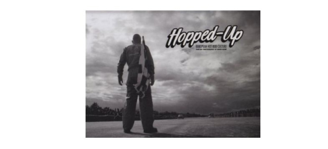 Buchvorstellung: Hopped Up: Das Buch "Hopped Up" zeigt die europäische Kultur des Hot Rodding