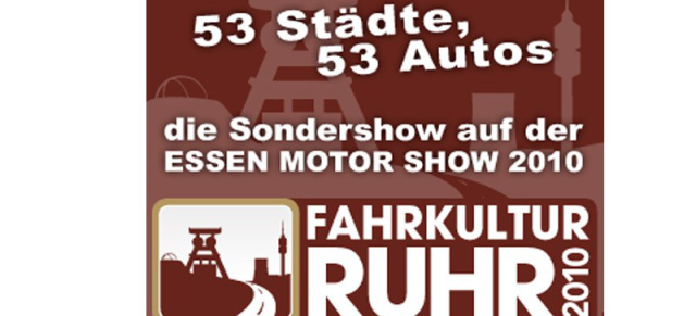 ESSEN MOTOR SHOW 2010 - Sonderschau "Fahrkultur RUHR 2010": 