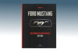 Buchtipp: Ford Mustang - Das schnellste Pony der Welt