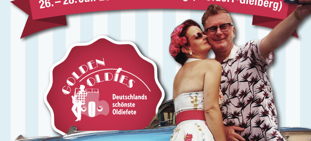 26. - 28. Juli: 30. Festival Golden Oldies „Musik & Motoren der 50er/70er Jahre“