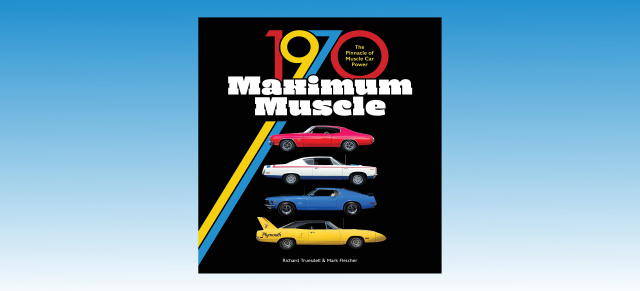 Buchtipp: "1970 Maximum Muscle"